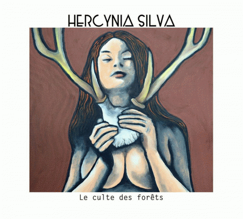 Hercynia Silva : Le Culte des Forêts